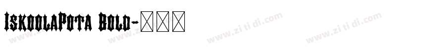 IskoolaPota Bold字体转换
